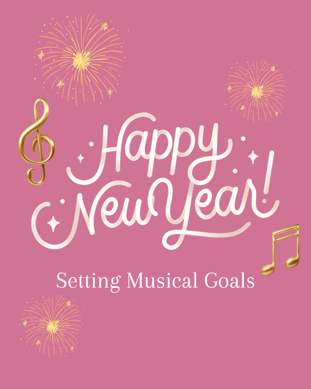 Musical New Years&nbsp;Goals
